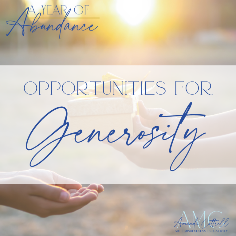 Opportunities for Generosity